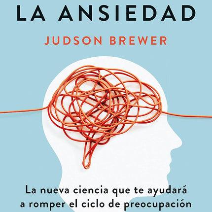 Deshacer la ansiedad