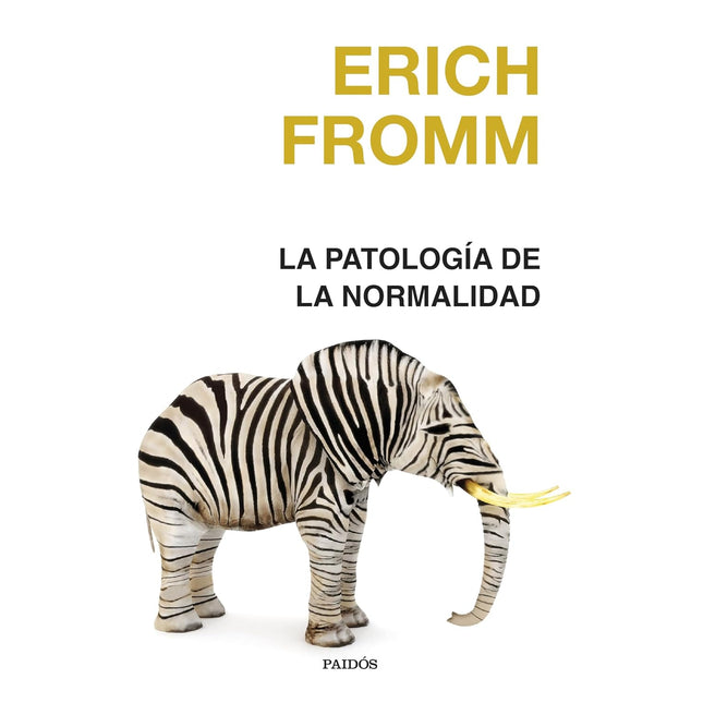 La patología de la normalidad