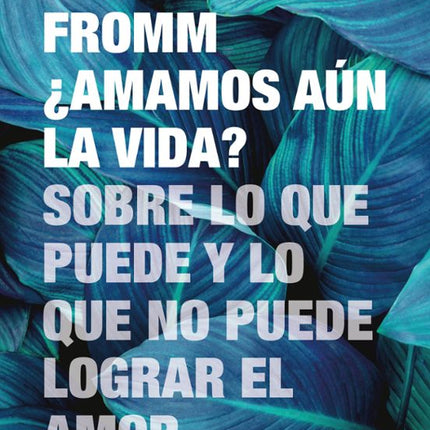 ¿Amamos aún la vida?