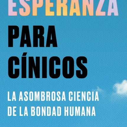 Esperanza para cínicos