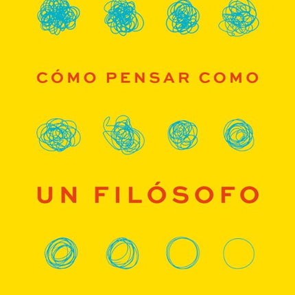 Cómo pensar cómo un filósofo