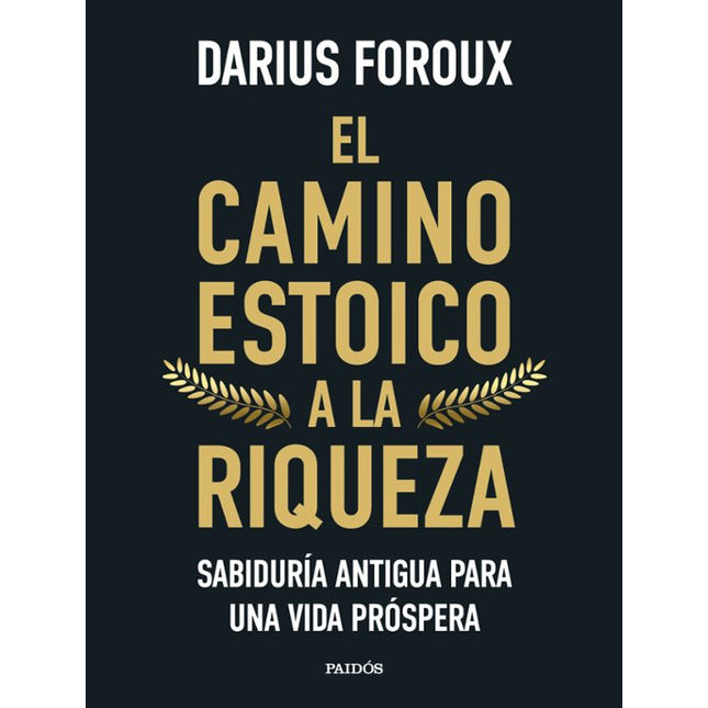 El camino estoico a la riqueza