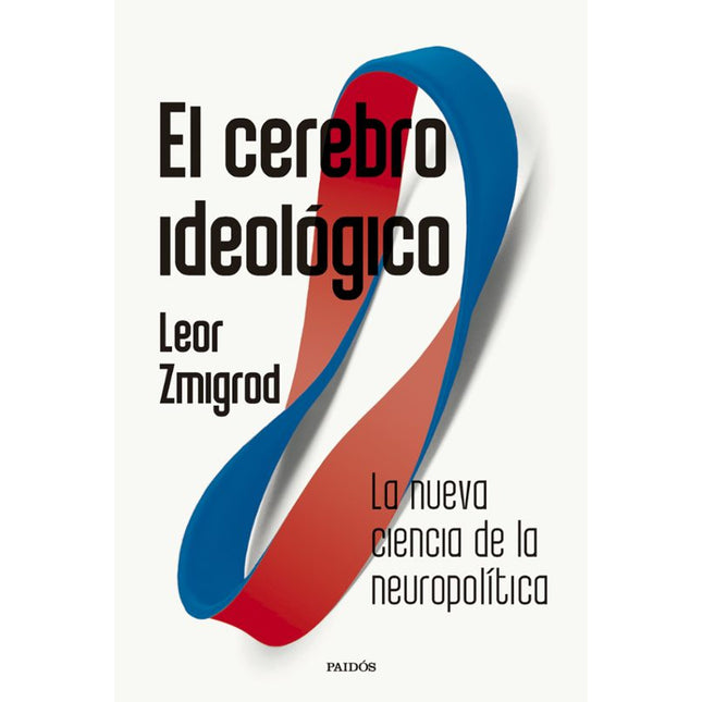 El cerebro ideológico