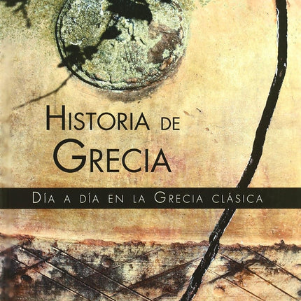 Historia de Grecia: día a día en la Grecia clásica