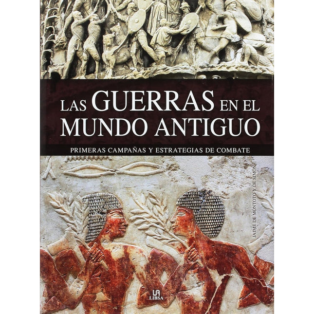Las guerras en el mundo antiguo