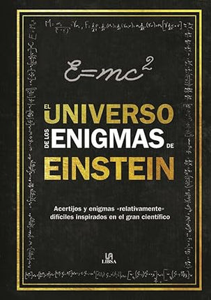 El universo de los enigmas de Einstein