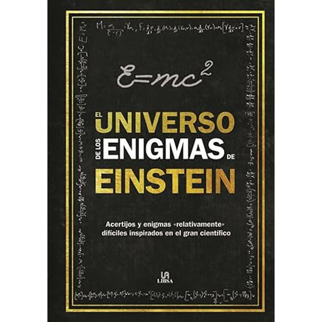 El universo de los enigmas de Einstein