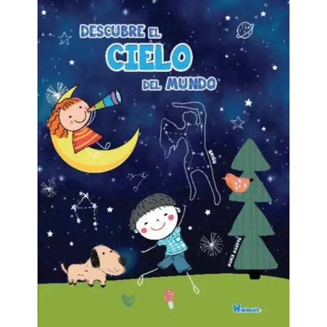 DESCUBRE EL CIELO DEL MUNDO