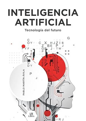 Inteligencia artificial. Tecnología del futuro o