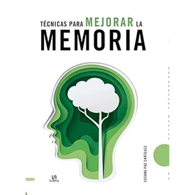 TECNICAS PARA MEJORAR LA MEMORIA