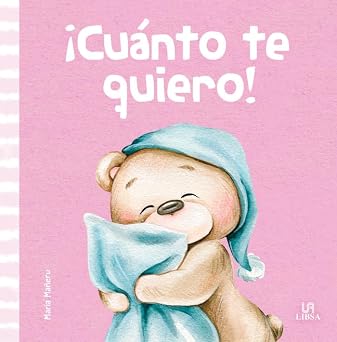 ¡CUANTO TE QUIERO!