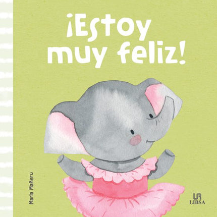 ¡ESTOY MUY FELIZ!