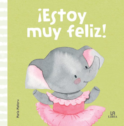 ¡ESTOY MUY FELIZ!