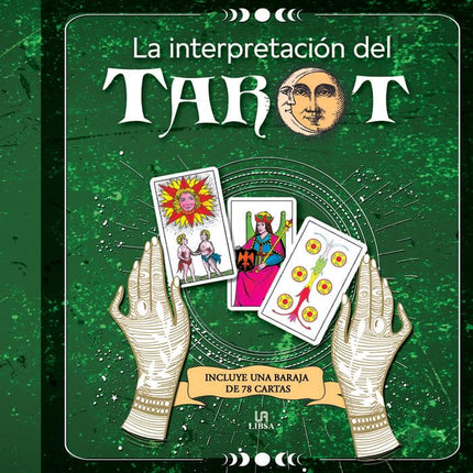 La interpretación del tarot (kit c/cartas)