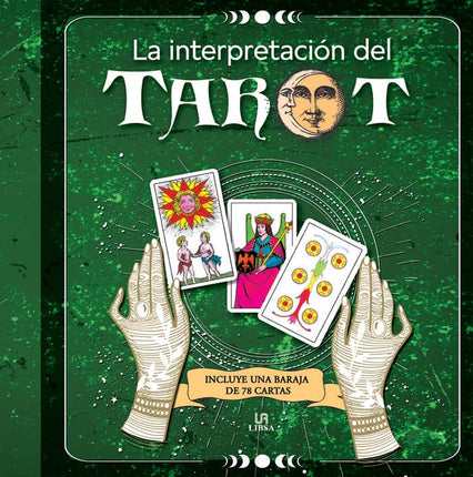 La interpretación del tarot (kit c/cartas)