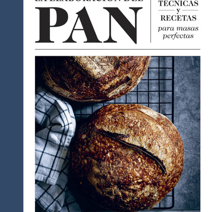 La elaboración del pan