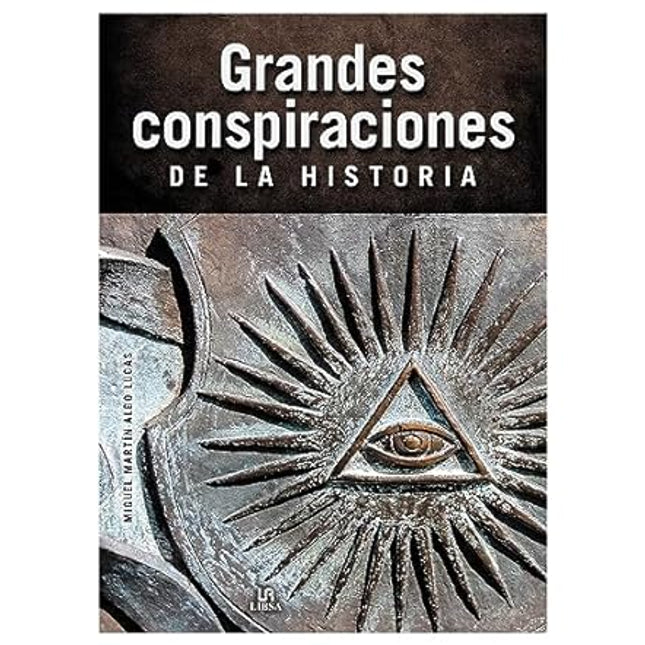 Grandes conspiraciones de la historia