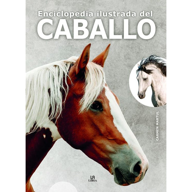 Enciclopedia ilustrada del caballo