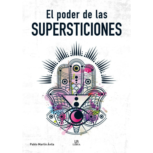 El poder de las supersticiones