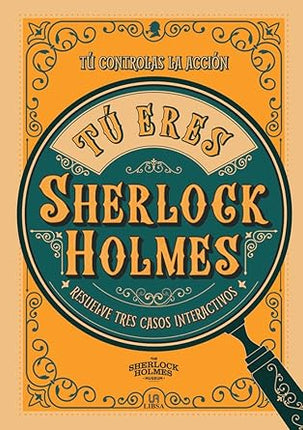 Tú eres Sherlock Holmes. Tú conquistas la ax ion