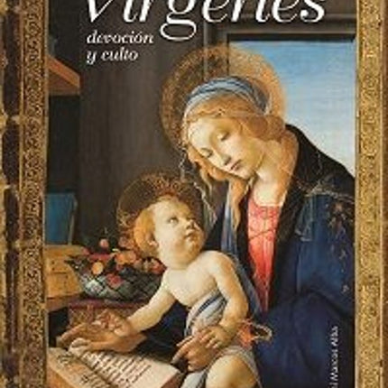 Vírgenes. Devoción y culto