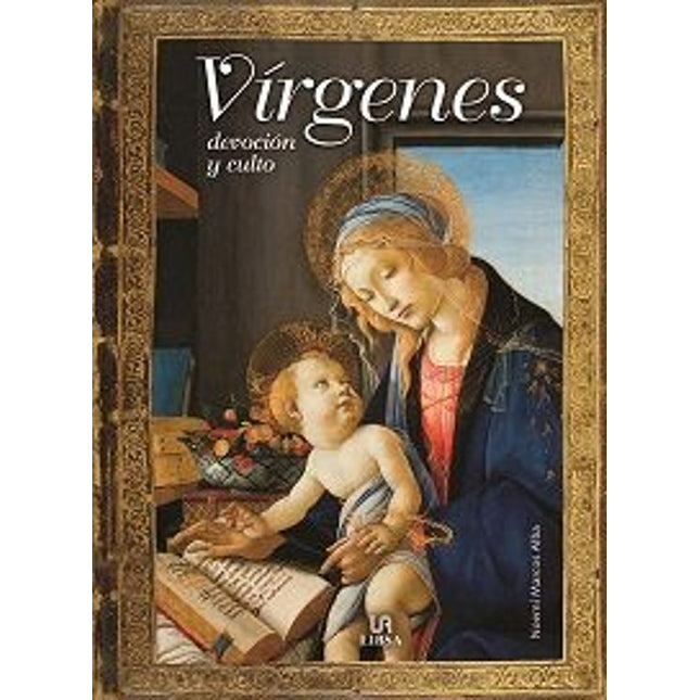Vírgenes. Devoción y culto