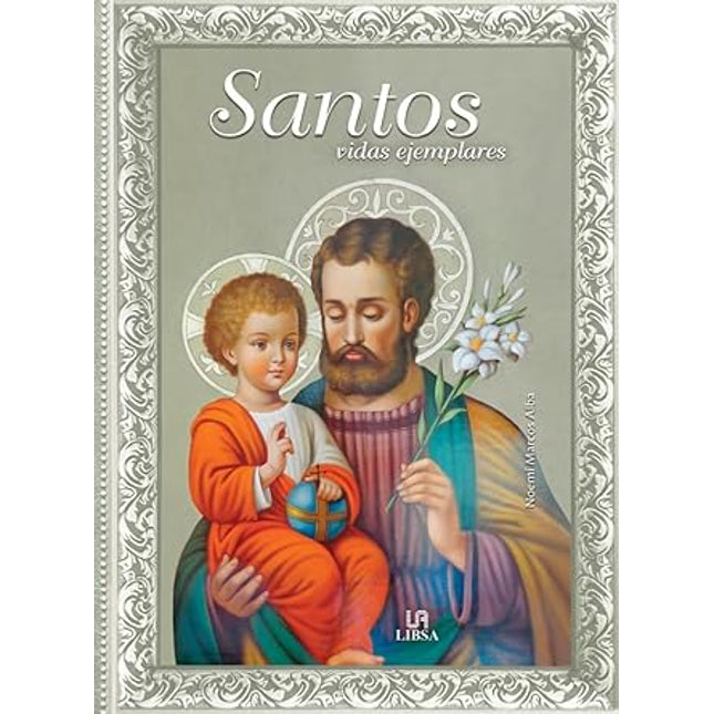 Santos. Vidas ejemplares