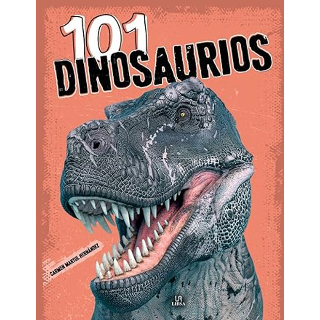 Explora: 101 dinosaurios