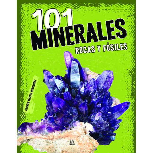 Explora: 101 minerales