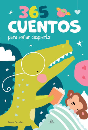365 cuentos para soñar despierto