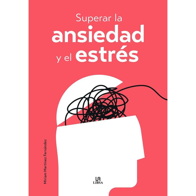 Superar la ansiedad y el estrés