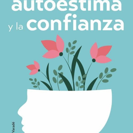 Trabajar la autoestima y la confianza