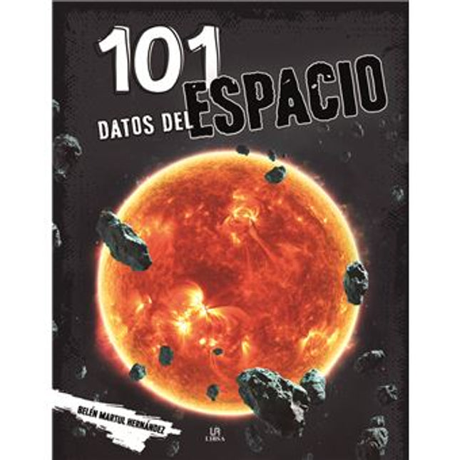 EXPLORA: 101 DATOS DEL ESPACIO