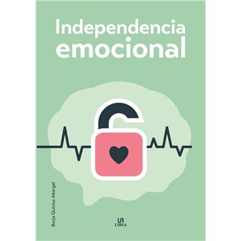 INDEPENDENCIA EMOCIONAL
