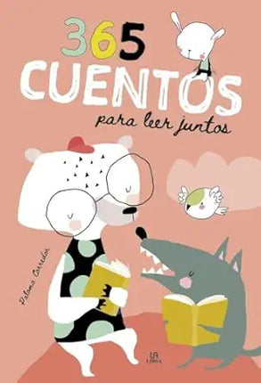365 CUENTOS PARA LEER JUNTOS