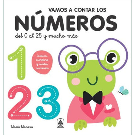 VAMOS A CONTAR LOS NUMEROS DEL 0 AL 25 Y ...