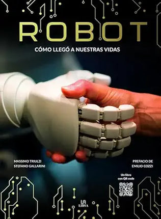 ROBOT. COMO LLEGÓ A NUESTRAS VIDAS