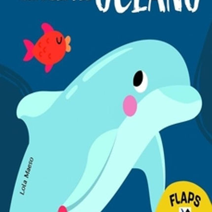 DESCUBRE Y APRENDE: ANIMALES DEL OCEANO