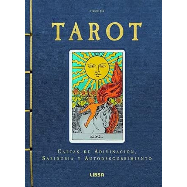 TAROT. CARTAS DE ADIVINACIÓN, SABIDURIA Y AUT ODESCUBRIMIENTO