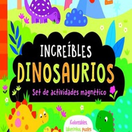 INCREIBLES DINOSAURIOS. SET ACTIVIDADES