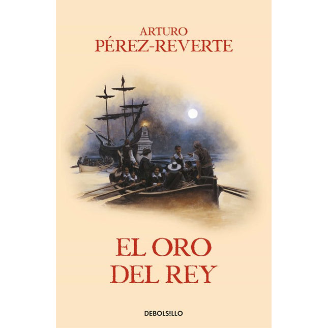 EL ORO DEL REY (SERIE CAPITAN ALATRISTE 4)