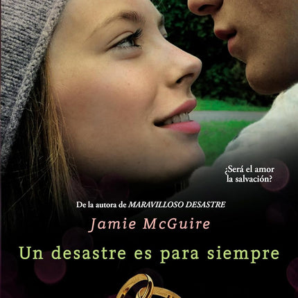 Un desastre es para siempre (beatitud 3)