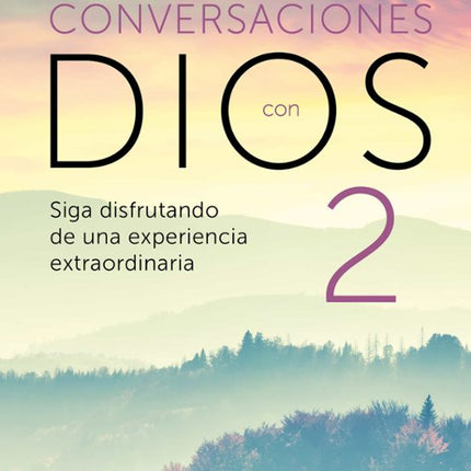 Conversaciones con dios (II)