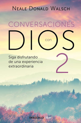 Conversaciones con dios (II)