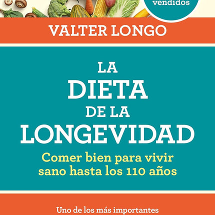 La dieta de la longevidad