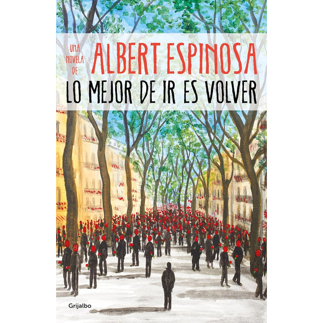 LO MEJOR DE IR ES VOLVER