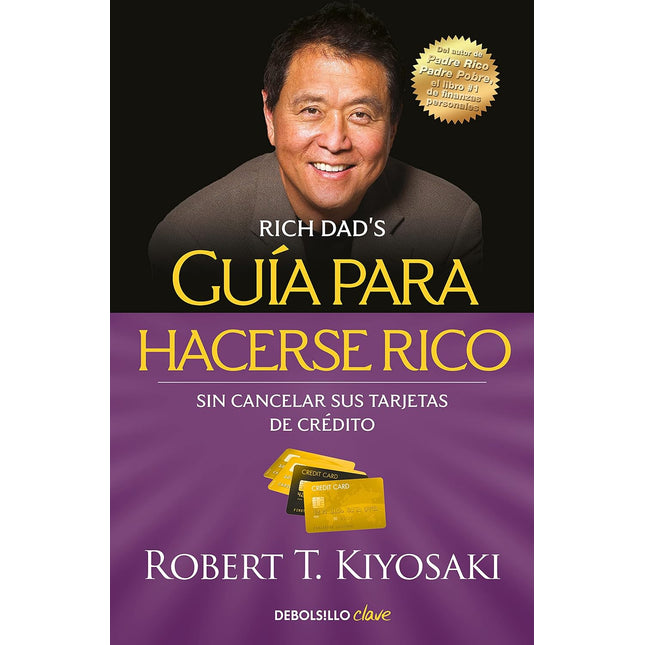 Guía para hacerse rico sin cancelar sus tarjé tas de crédito