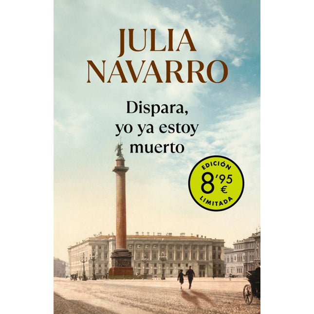 Dispara, yo ya estoy muerto