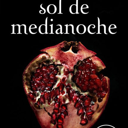 SOL DE MEDIANOCHE (SAGA CREPUSCULO 5)