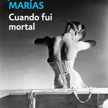 Cuándo fui mortal